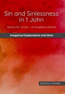 Sin and Sinlessness in 1 John