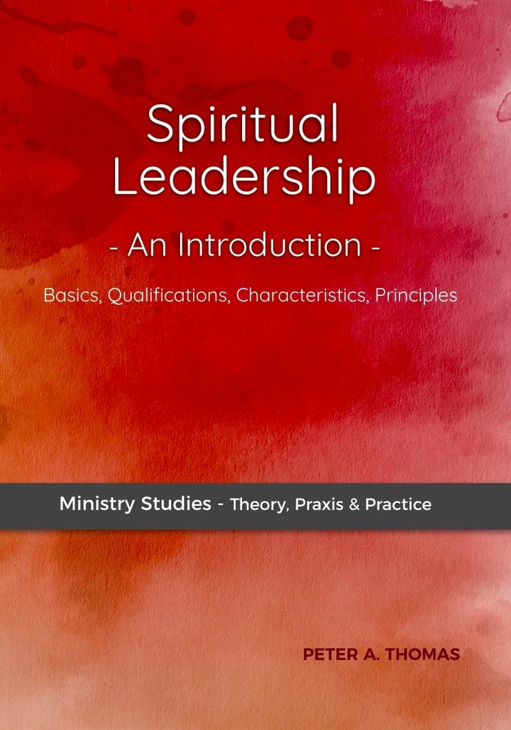 Spiritual Leadership – An Introduction